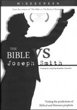 The Bible Versus Joseph Smith