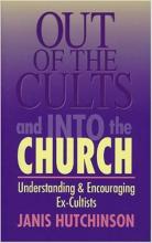 Janis Hutchinson, Out of the Cults and into the Church